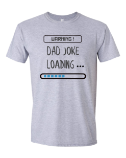 Pic-a-Tee with Dad Joke Loading Print