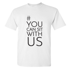 #youcansitwithus campaign t-shirt pic-a-tee