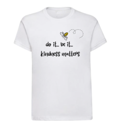 Pic-a-Tee White T-Shirt with Kindness Matters Print