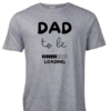 Pic-a-Tee T-shirt with Dad to be loading print