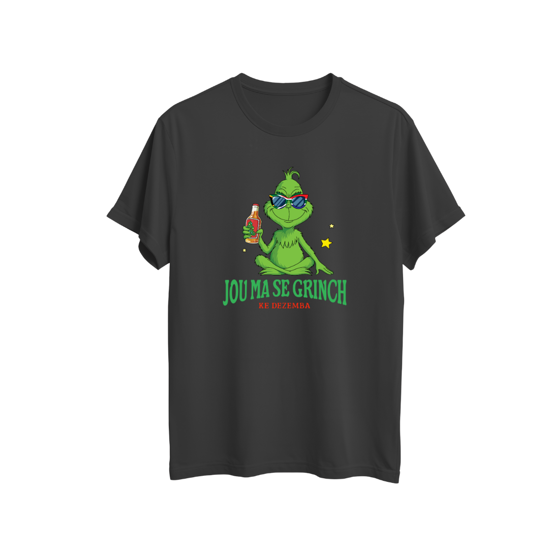 JouMaSeGrinch Jou ma se grinch t-shirt