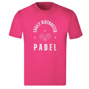 Easily Distracted by Padel T-Shirt (Select Colour)