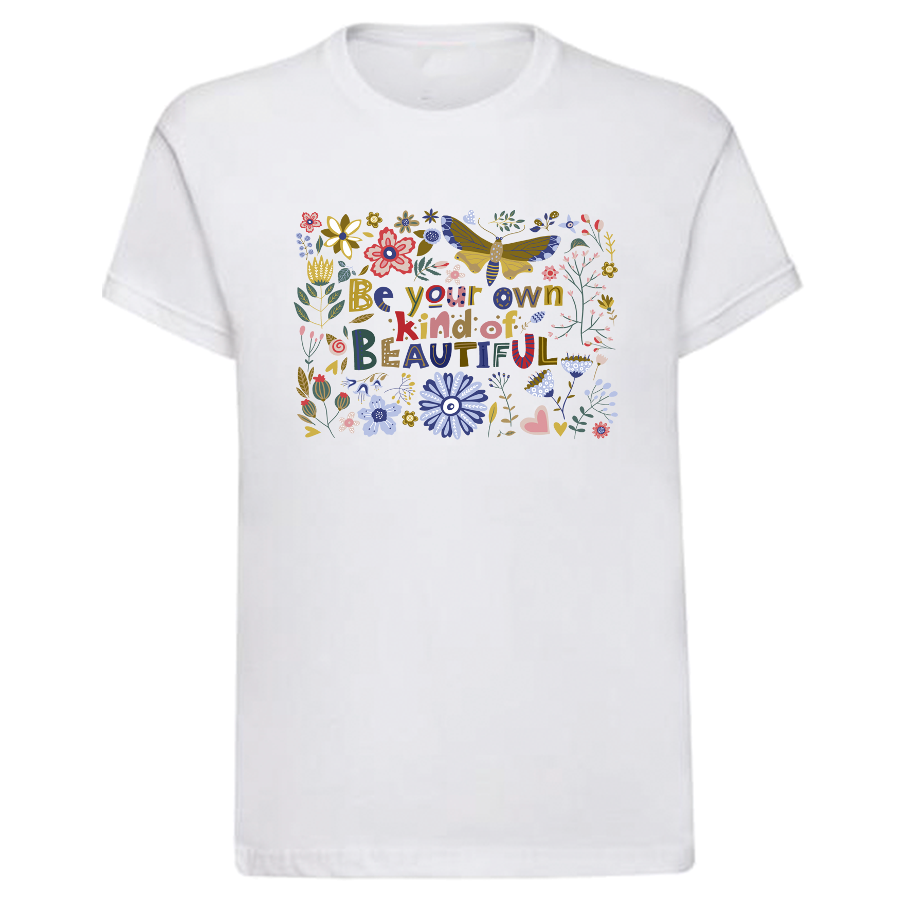 T-Shirt with Be Your kind of Beautiful Print (Choose colour/style)