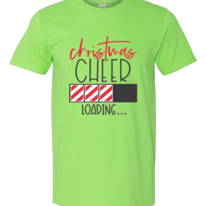Christmas T-Shirt with Christmas Cheer Loading Print (1yr - 4XL)