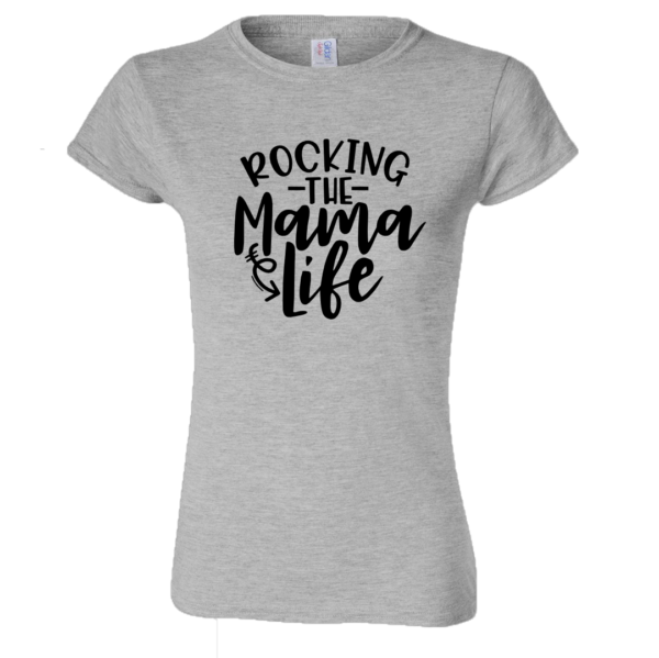 T-Shirt with Rocking the Mama Life Print (Select Colour/Style)